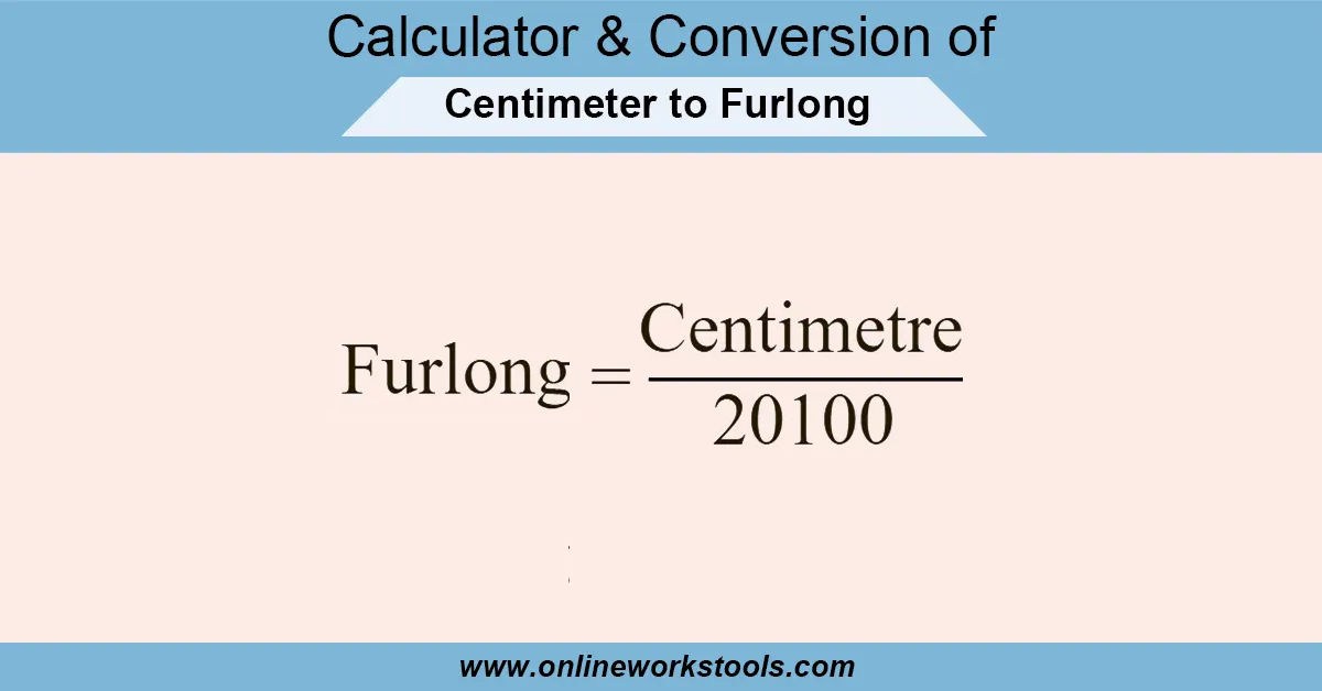 cm to Furlong Calculator