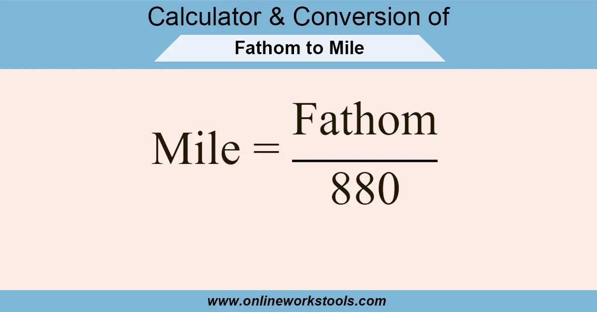 Fathom to Mile Calculator