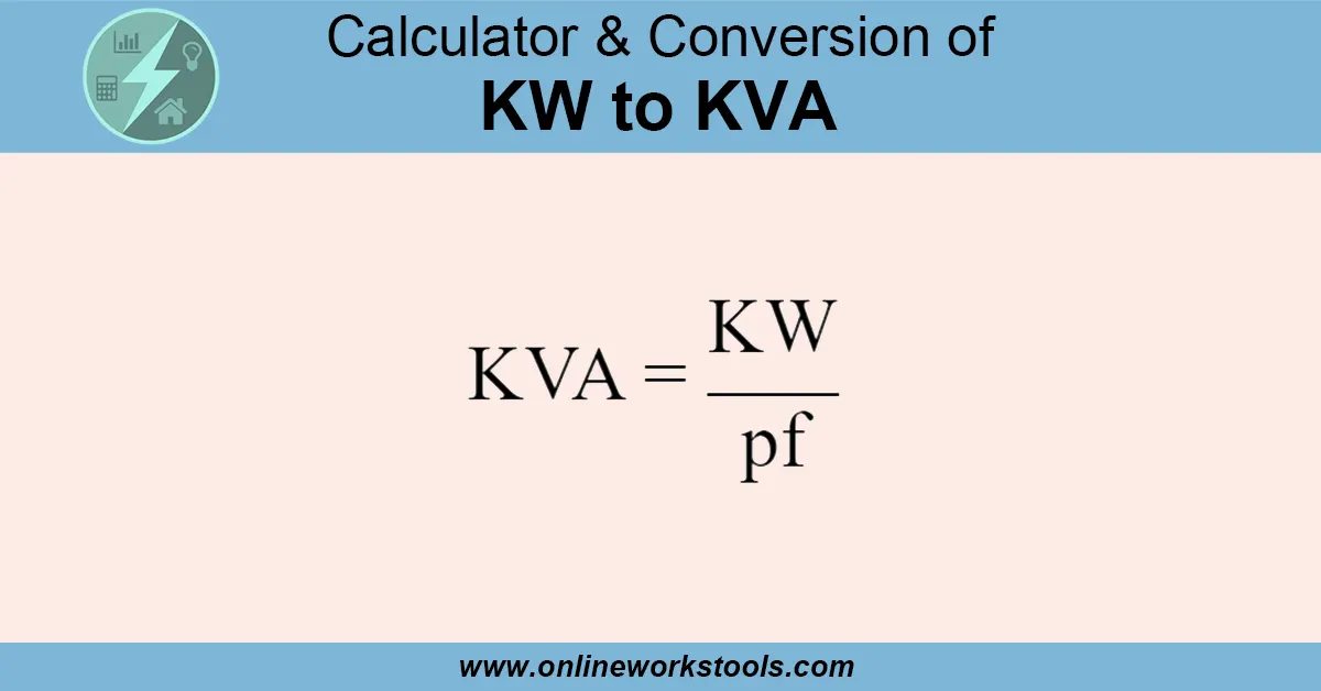 KW to KVA Calculators