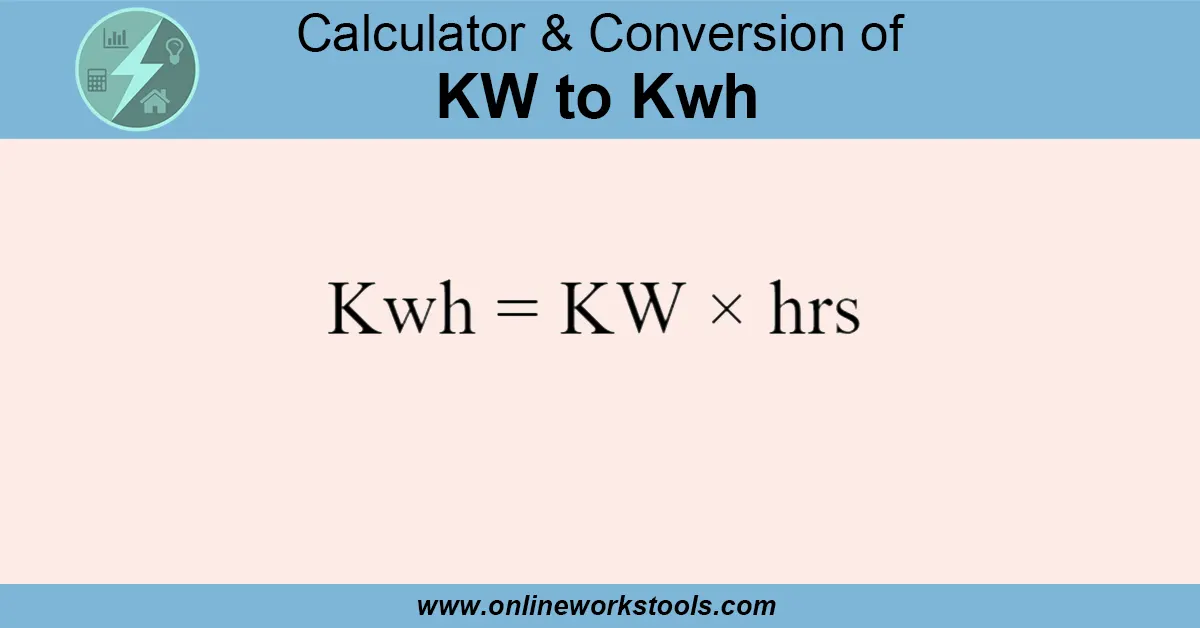 Kw to Kwh Calculator