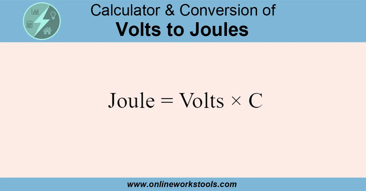 Volts to Joules Calculator