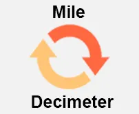 Miles to Decimeter Calcultor