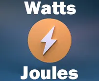 Watts to Joules Calculator